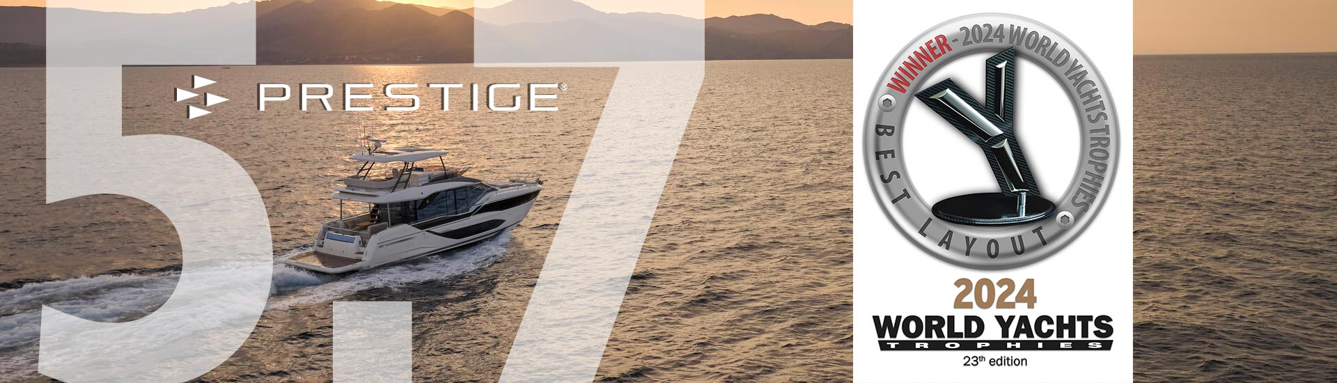 Prestige 5.7 – Gewinner der „World Yachts Trophy“ 2024